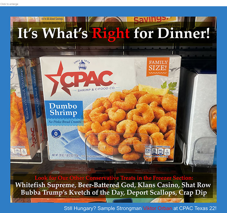 Spoof of a frozen food advertisement featuring CPAC Dumbo Shrimp Dinner in a freezer case next to Rock-ribbed Shrimp.