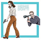 Cartoon spoof of the Ethan Coen film Honey Don't! retitled Heinie Don't! showing the poster image of Detective Honey O'Donahue (Margaret Qualley), holding a revolver as she looks over her shoulder in her skin-tight trousers. A  lasciviously smiling Coen leans into the frame holding a director's viewfinder focused on her shapely backside. 