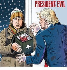 Cartoon spoof of the horror film Resident Evil based on the video game that shows courier Bryan (Austin Abrams) making a delivery on a winter’s night of a human heart in a box to the White House. A monstrous mutant version of Donald Trump reaches out for the organ from his delivery person wearing an Ogre Eats wool cap under the title President Evil.