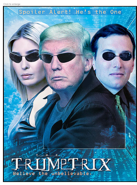 The Trumptrix with Ivanka Trump, Donald Trump and Jared Kushner