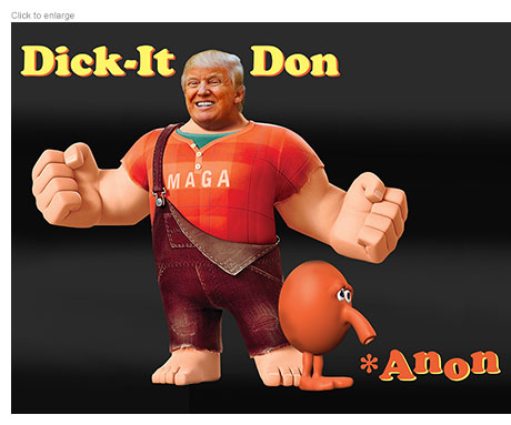 Spoof of Wreck-It Ralph with Donald Trump as Dick-It Don and a sad-looking Q*bert character as Q*Anon. 