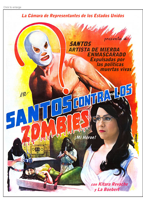 Photo-illustration parody of the expulsion of George Santos from the U.S. House of Representatives as a movie poster for a horror film entitled Santos Contra los Zombies with Santos as Santo, the famed masked luchador with Rep. Lauren Boebert in the foreground and two hooded evildoers torturing Kitara Revache, the disgraced legislator's drag altar-ego in the lower left. The copy reads 'Santos, Artista de Mierda Enmascarado Expulsadas por las politicas muertas vivas which translates in Enlish as 'Santos, the Masked Bullshit Artist Expelled by the undead politicians.'