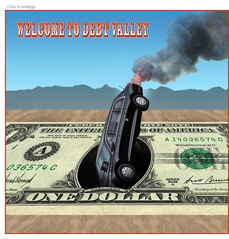 Satirical photo-illustration about the US federal deficit hitting $2 trillion and the national debt over $40 trillion, both skyrocketing during Trump's second term. Under the title WELCOME TO DEBT VALLEY the President's Beast limo is crashed into a pothole where Washington's portrait should be in the middle of a massive dollar bill in a desert roadway. It’s seen from its side standing on end with its nose below ground in the economic ditch as fire and smoke pour from its rear.