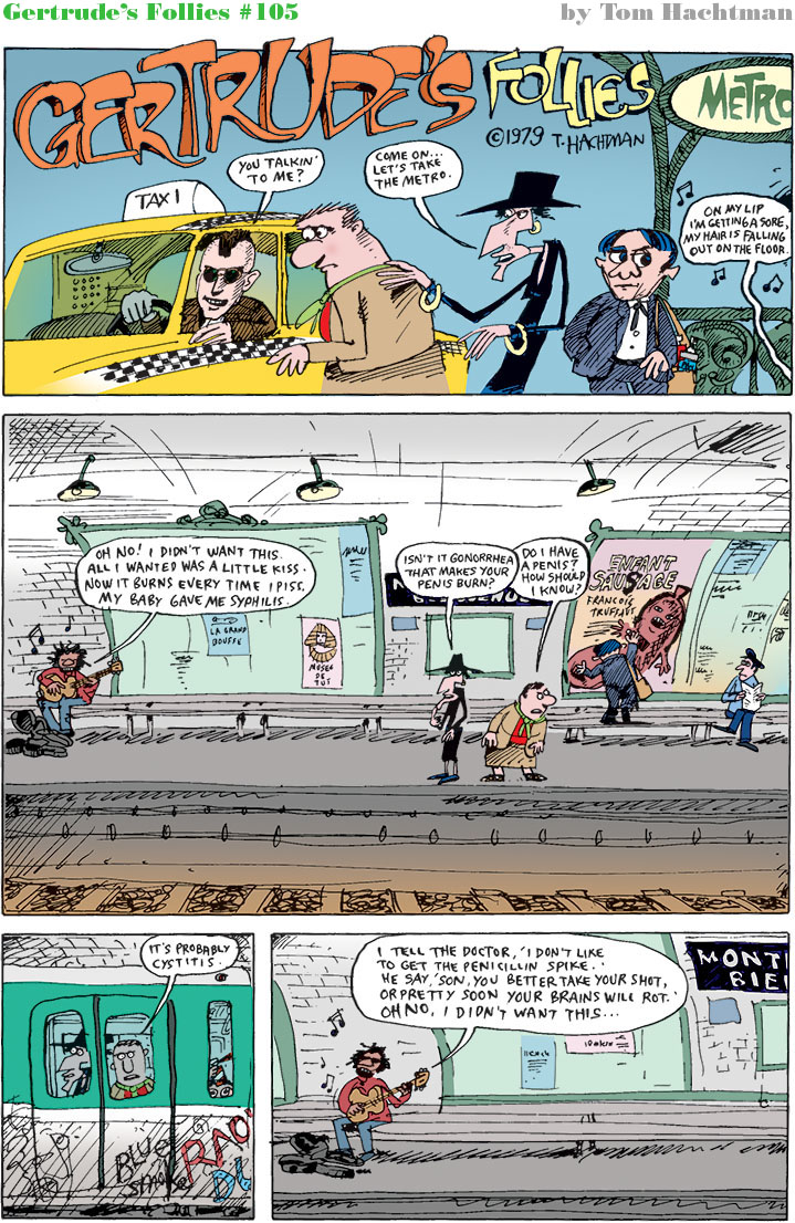 Gertrude and Alice alog with Pablo Picasso exit a cab driven by Travis Bickle and then descend into a Metro station in Paris where they listen to a guitarist sing a song about syphilis before boarding a train.