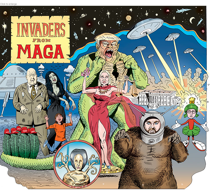 Political cartoon spoofing the Trump Administration as characters in 1950s science fiction films showing Immigration Czar Tom Homan and Secretary of Homeland Security Kristi Noem as the zombie-like Tor Johnson and Vampira from Plan 9 From Outer Space chasing a scared Hispanic girl. Beside them are a patch of pod people from Invasion of the Body Snatchers wearing MAGA caps encircled by the saurian tail of Donald Trump as the giant Venusian monster from 20 Million Miles to Earth who is tearing up the Constitution. He’s protected by Attorney General Pam Bondi dressed as the Queen of Outer Space holding a rag gun and the Scales of Justice as Advisor Stephen Miller floats in a bubble as the Supreme Martian Intelligence from Invaders from Mars. In the foreground Vice President JD Vance rages as the ape-like Ro-Man from Robot Monster as Hose Speaker Johnson shrugs his shoulders as the Warner Brothers cartoon character Marvin the Martian while UFOs from Earth Vs. the Flying Saucers fore death rays to destroy the East Wing of the White House.